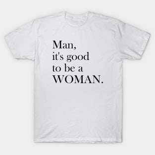 Proud Woman Feminism Power Present Cute Present Strong T-Shirt